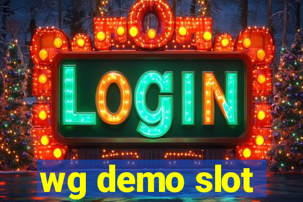 wg demo slot