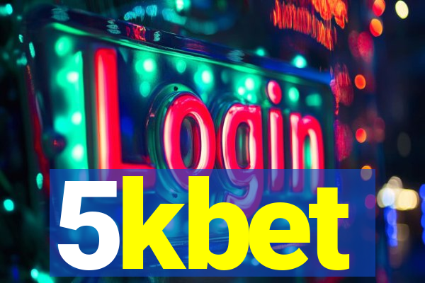 5kbet