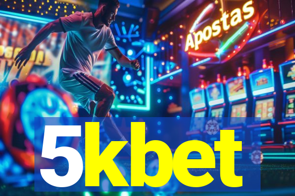 5kbet