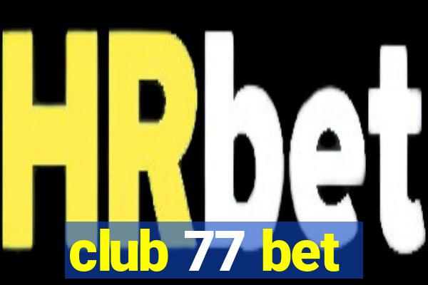 club 77 bet