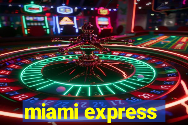 miami express