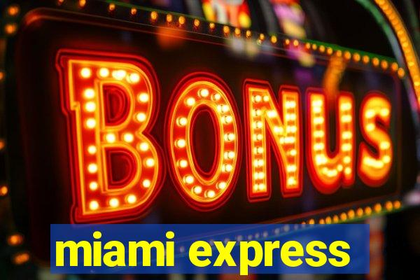 miami express