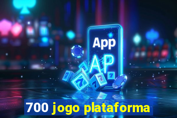 700 jogo plataforma