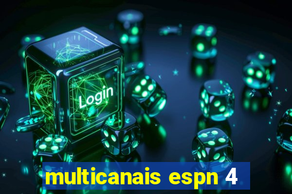 multicanais espn 4