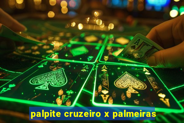 palpite cruzeiro x palmeiras