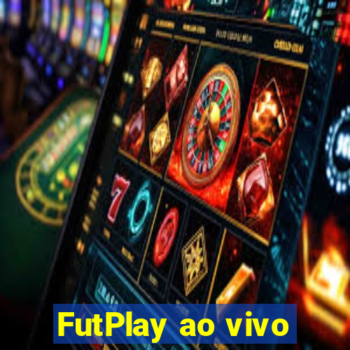 FutPlay ao vivo