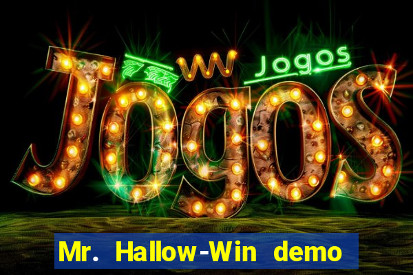 Mr. Hallow-Win demo mr halloween