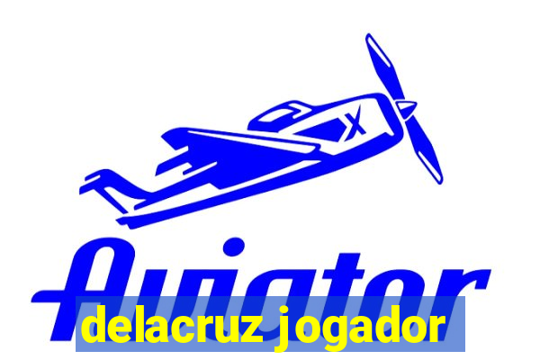 delacruz jogador