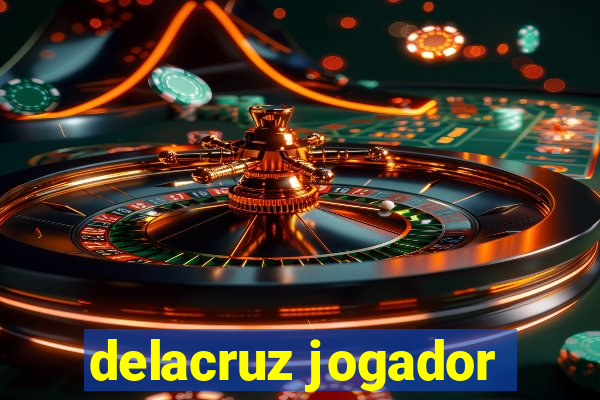 delacruz jogador