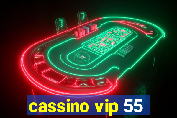 cassino vip 55