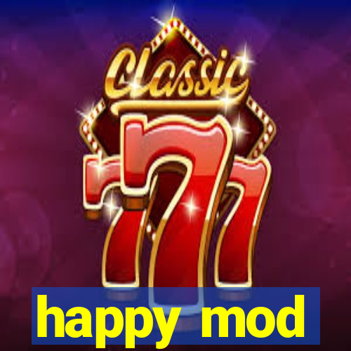 happy mod