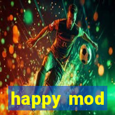 happy mod