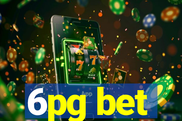 6pg bet