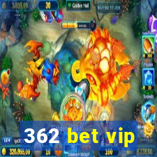 362 bet vip