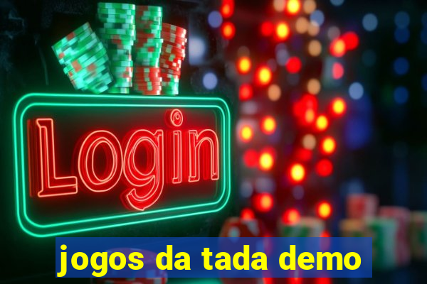 jogos da tada demo