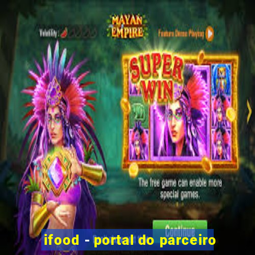 ifood - portal do parceiro