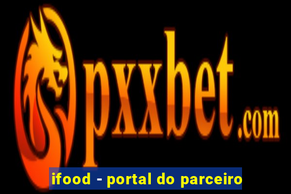 ifood - portal do parceiro