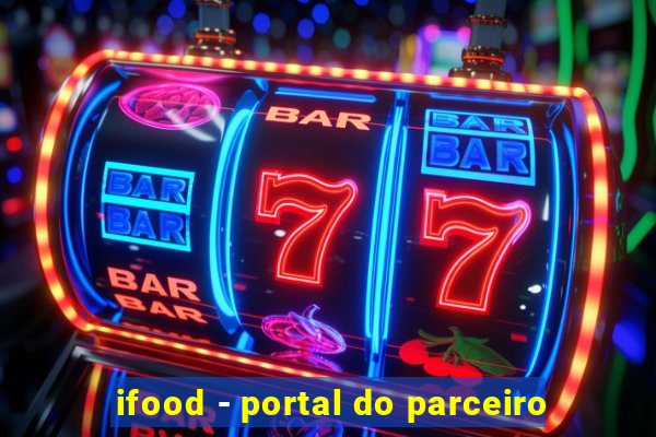 ifood - portal do parceiro