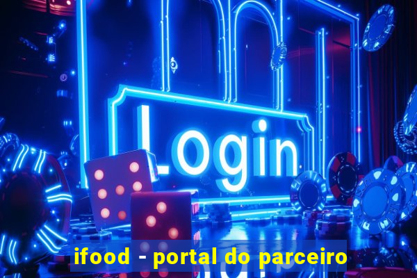 ifood - portal do parceiro