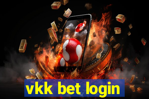 vkk bet login