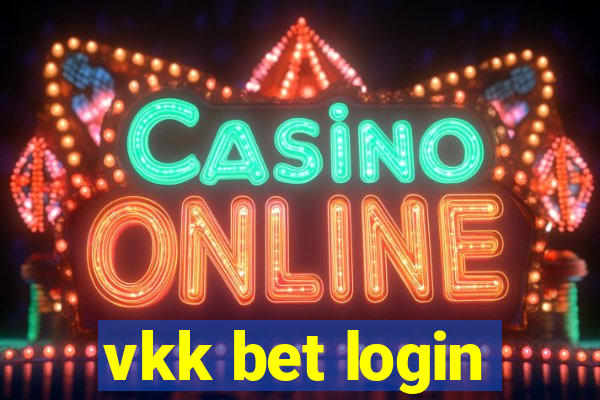 vkk bet login