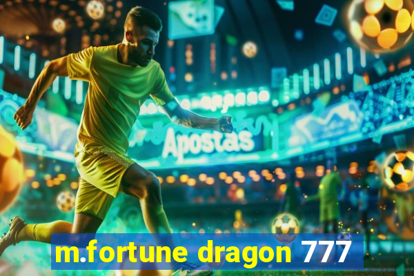 m.fortune dragon 777