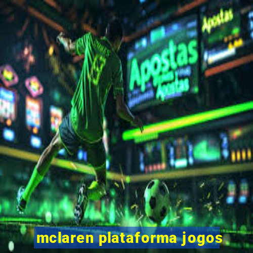 mclaren plataforma jogos