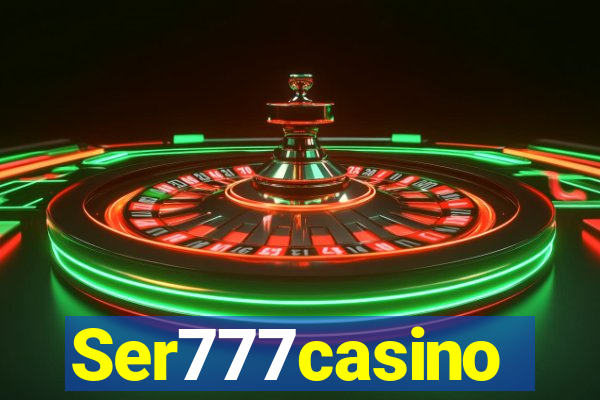 Ser777casino