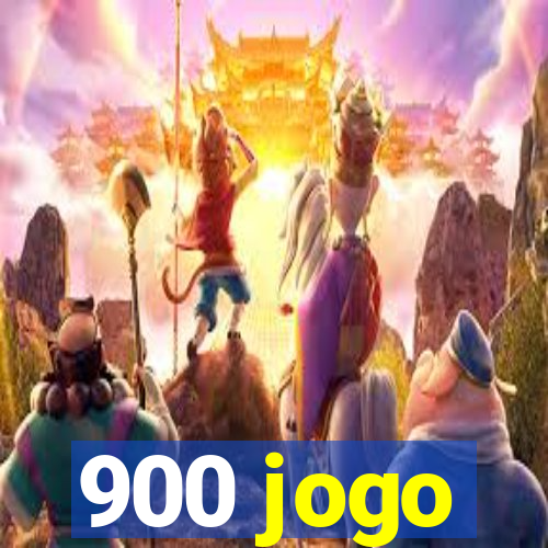 900 jogo