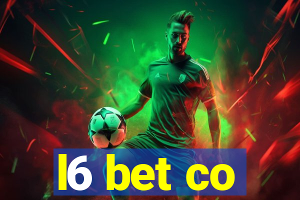 l6 bet co