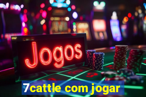 7cattle com jogar