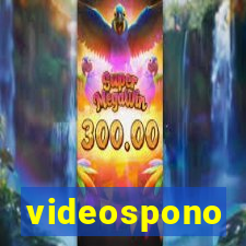 videospono