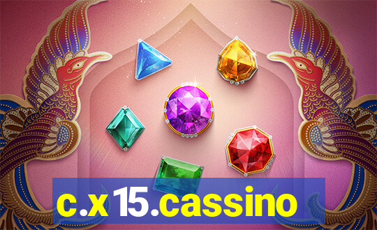 c.x15.cassino