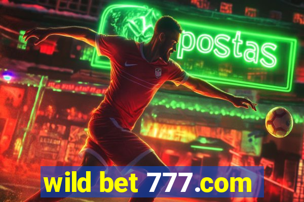 wild bet 777.com