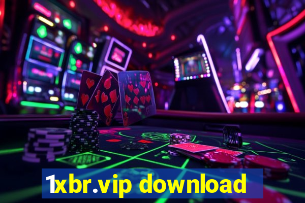 1xbr.vip download