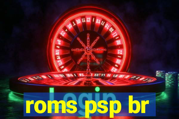 roms psp br