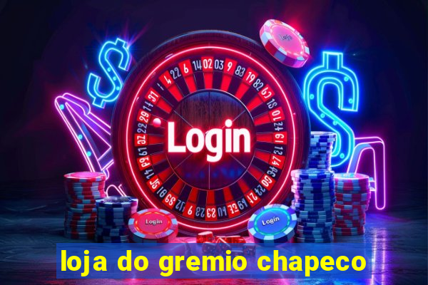 loja do gremio chapeco