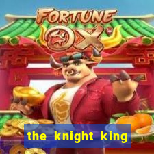 the knight king who returned with a god wiki