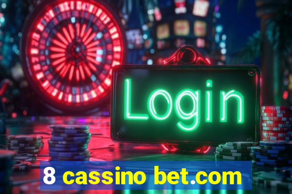 8 cassino bet.com