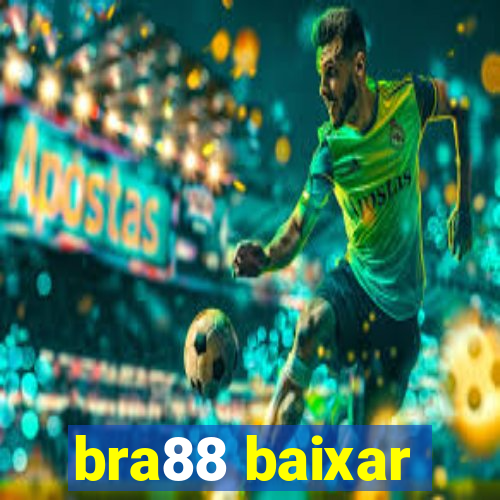 bra88 baixar