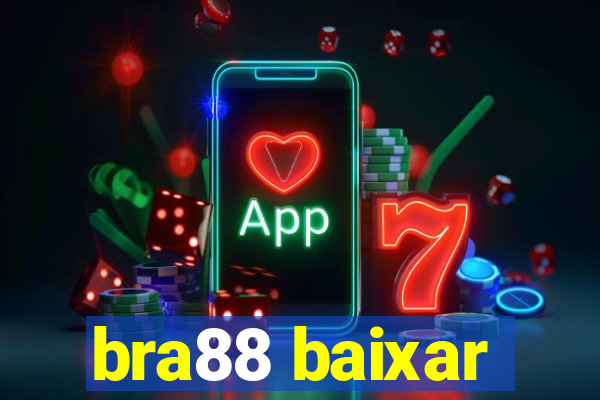 bra88 baixar