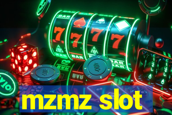 mzmz slot