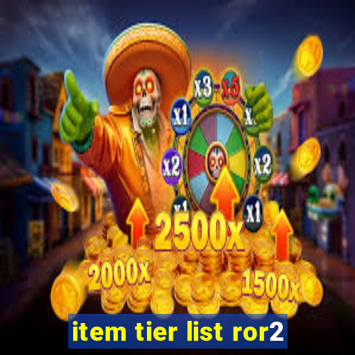 item tier list ror2