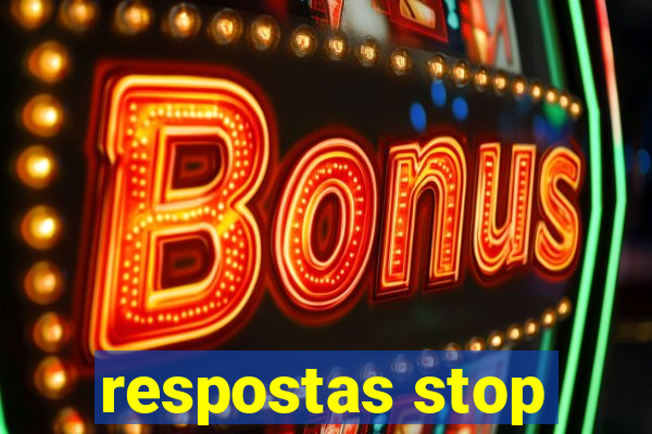 respostas stop