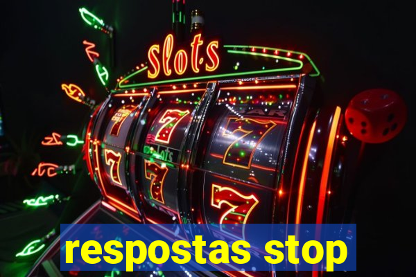 respostas stop