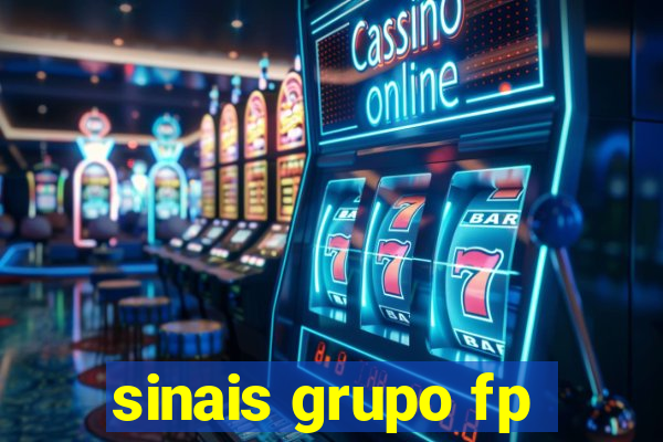 sinais grupo fp