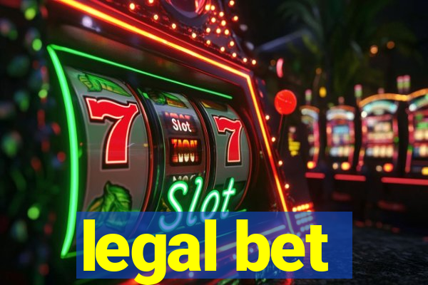 legal bet