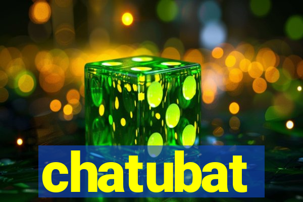 chatubat