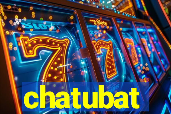 chatubat