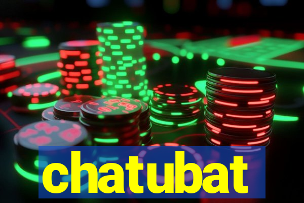 chatubat